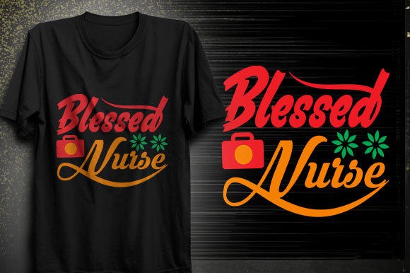 Blessed Nurse T-shirt Design: A Closer Look