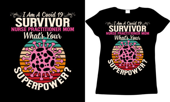 Covid 19 Survivor Nurse Practitioner Mom