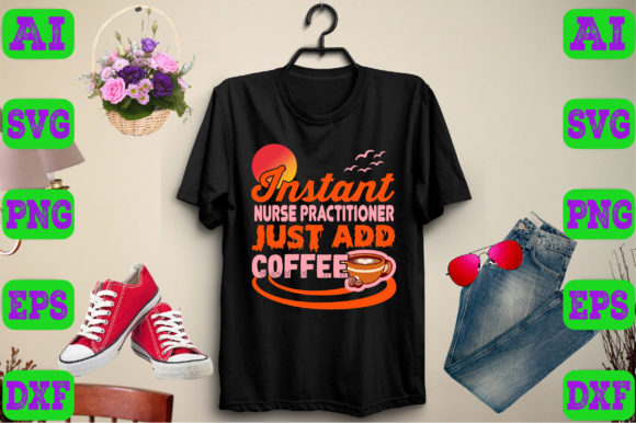 Instant Nurse Practitioner, Just Add Cof