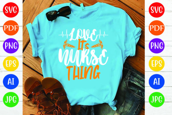 Love It’s Nurse Thing: A Heartfelt Embroidery Design