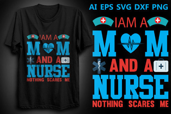 Mom and Nurse T-Shirt Design for Embroidery