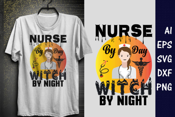 Nurse by Day, Witch by Night T-Shirt Design