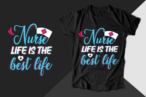 Nurse Life is the Best Nurse T-shirt