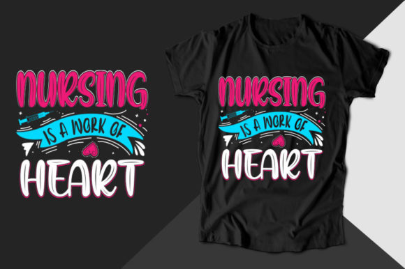 Nursing is a Work of Heart T-shirt Design