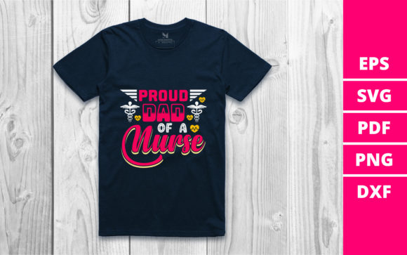 Proud Dad of a Nurse: A Versatile Embroidery Design