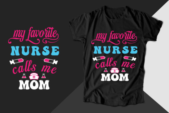 Reviewing My Favorite Nurse Calls Me Nurse T-shirt