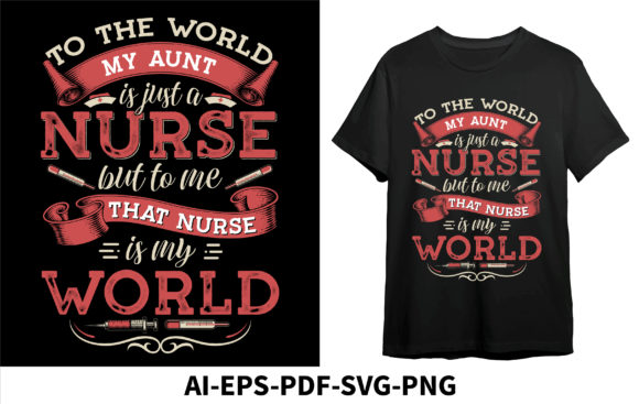 To the World My Aunt Nurse but to Me